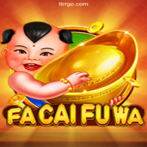 FaCaiFuWa: Explore the Thrilling World of Casino Gaming Now on TTRR